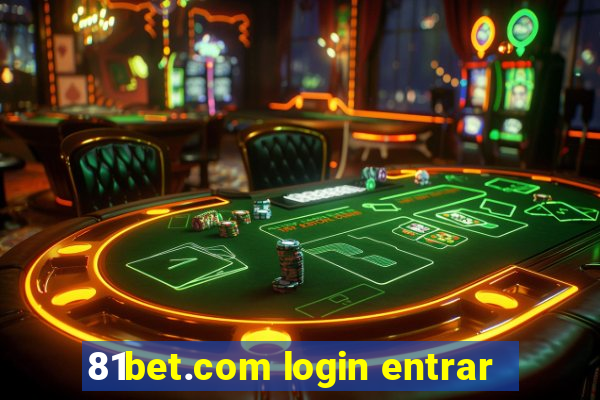 81bet.com login entrar